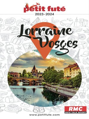 cover image of LORRAINE--VOSGES 2023/2024 Petit Futé